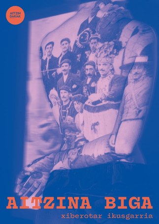 Aitzindariak: Aitzina Biga