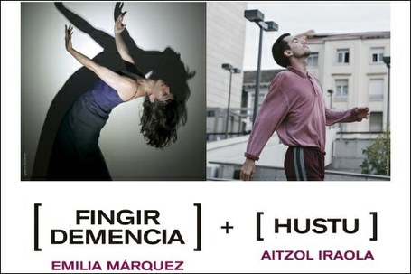 Emilia Márquez + Aitzol Iraola: Fingir demencia + Hustu