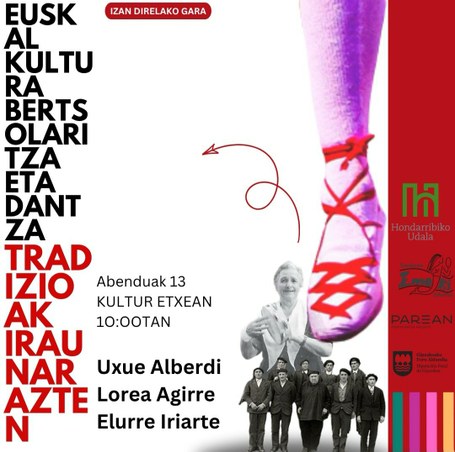 Euskal kultura bertsolaritza eta dantza. Tradizioak iraunarazten