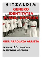 Hitzaldia: Genero identitatea euskal dantzan Hitzaldia: Genero identitatea euskal dantzan