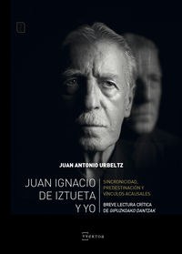 "Juan Ignacio de Iztueta y yo" liburuaren aurkezpena