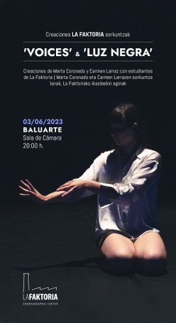 La Faktoria: Voices + Luz Negra