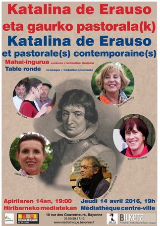 Mahai-ingurua: Katalina de Erauso eta gaurko pastorala(k) Mahai-ingurua: Katalina de Erauso eta gaurko pastorala(k)