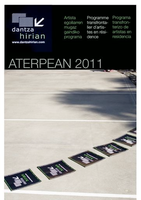 Aterpean 2011, Dantza Hirian-en artista egoiliarren programa Aterpean 2011, Dantza Hirian-en artista egoiliarren programa