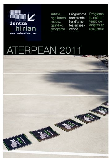 Aterpean 2011, Dantza Hirian-en artista egoiliarren programa