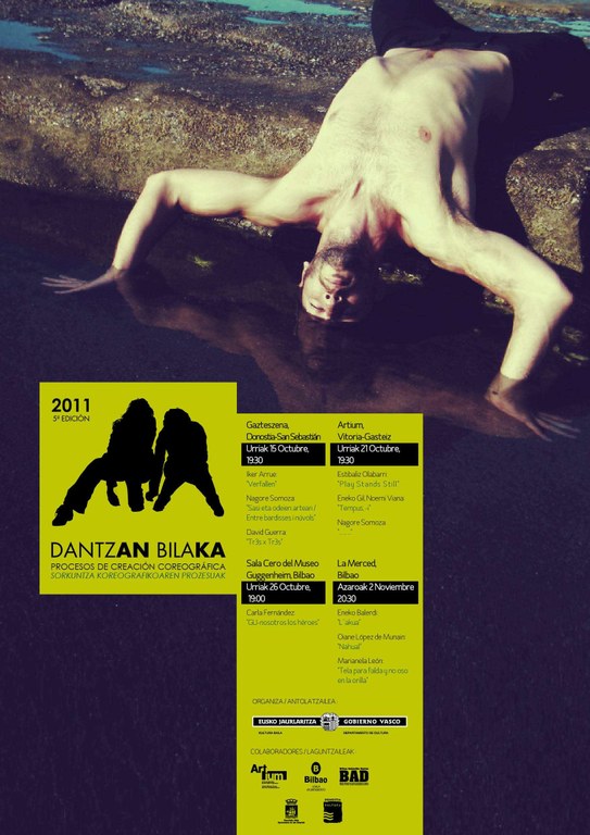 Dantzan Bilaka 2011: Koreografiak sortzeko prozesuak Dantzan Bilaka 2011: Koreografiak sortzeko prozesuak