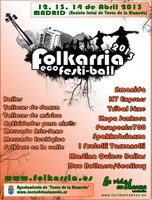 Folkarria 2013 jaialdia apirilaren 12tik 14ra ospatuko da Madrilen Folkarria 2013 jaialdia apirilaren 12tik 14ra ospatuko da Madrilen