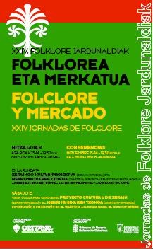 Folklorea eta merkatua aztergaia Ortzadar jardunaldietan