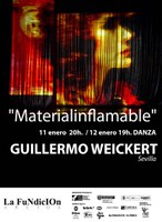 Guillermo Weickert: Materialinflamable Guillermo Weickert: Materialinflamable