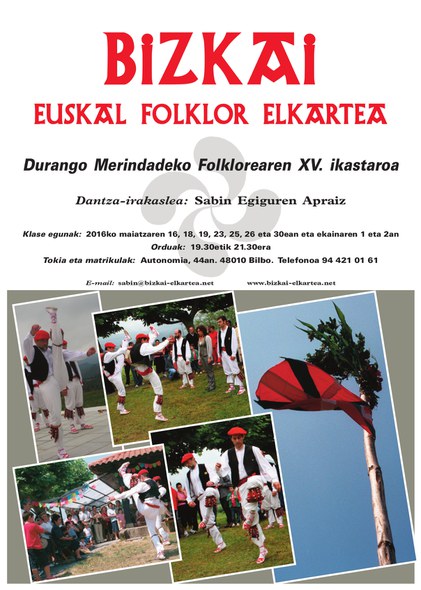 Bizkai Folklor Elkartea Durangaldeko dantzen XV. ikastaroa: Kartela Bizkai Folklor Elkartea Durangaldeko dantzen XV. ikastaroa: Kartela