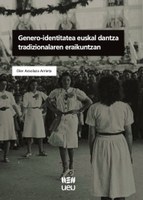 portada_Genero-identitatea euskal dantza tradizionalaren eraikuntzan
