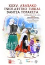 XXXV. Arabako Euskal Dantzetako Eskola Artekoa 
