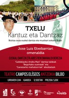Jose Luis Etxebarria Goiri omenduko dute kantuz eta dantzaz Bilbon Jose Luis Etxebarria Goiri omenduko dute kantuz eta dantzaz Bilbon