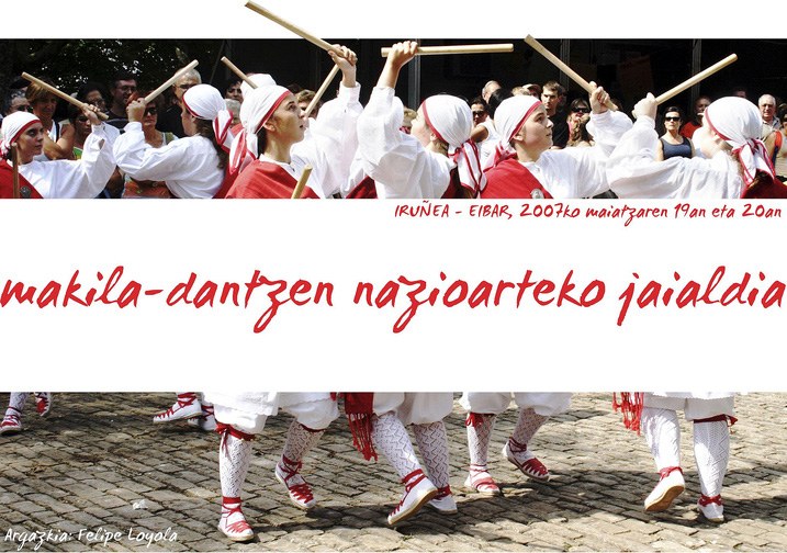 Makila-dantzen nazioarteko jaialdia Iruñean eta Eibarren