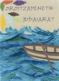 Oroitzapenetik Bidaiarat, dantza ikuskizuna Oroitzapenetik Bidaiarat, dantza ikuskizuna