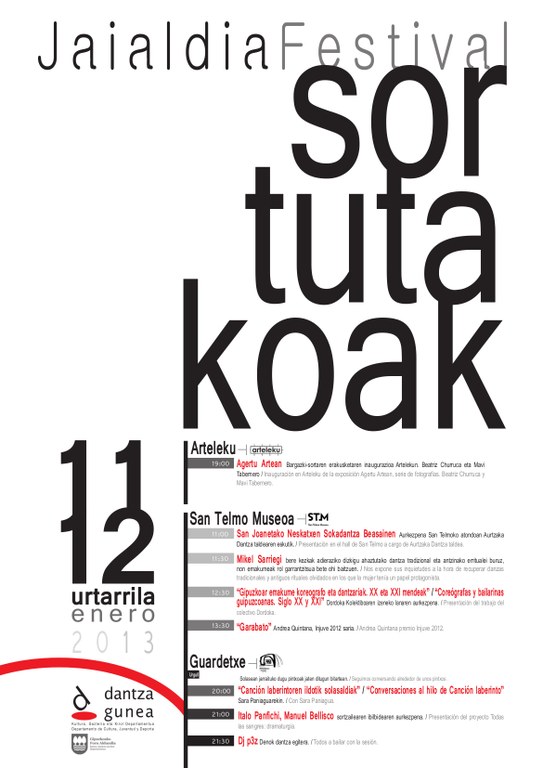 Sortutakoak jaialdia Gipuzkoako Dantzagunearen eskutik Sortutakoak jaialdia Gipuzkoako Dantzagunearen eskutik