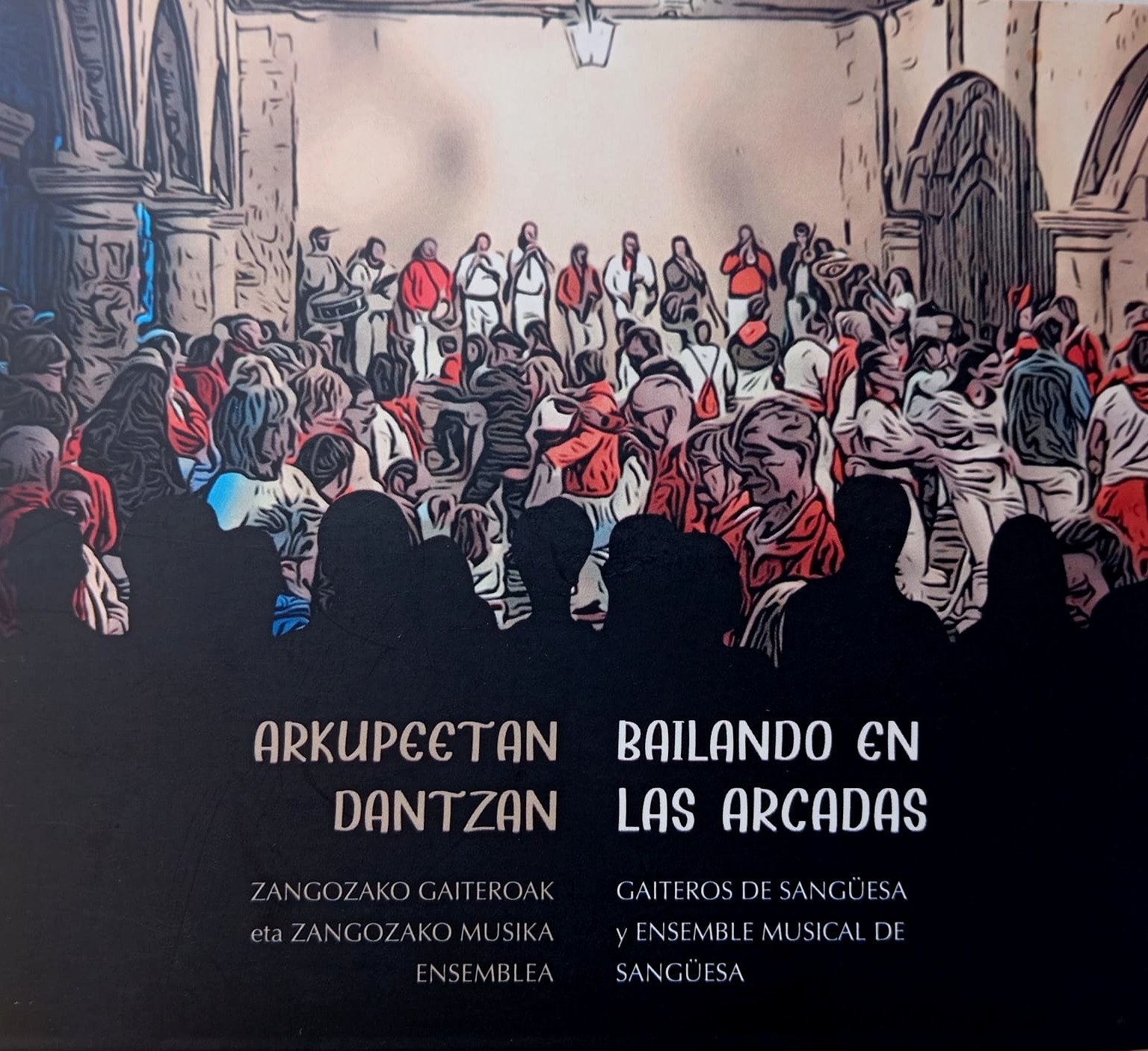 Arkupeetan dantzan / Bailando en Las Arcadas