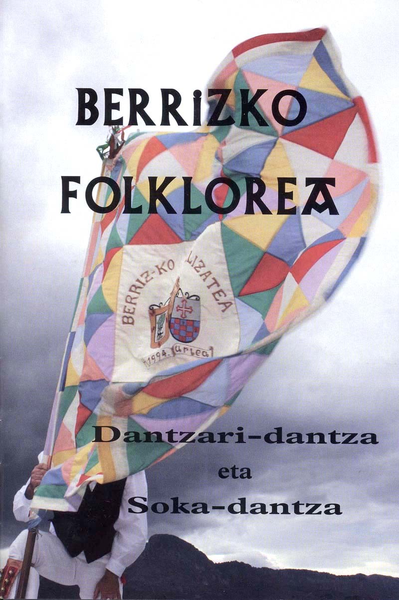 Berrizko Folklorea. Dantzari-dantza eta Soka-dantza