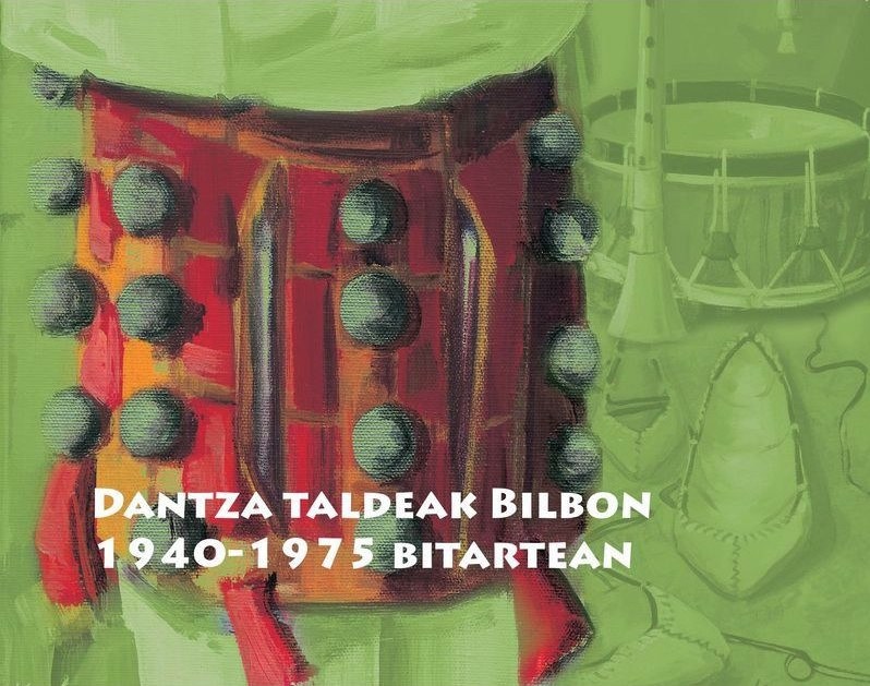 Dantza taldeak Bilbon 1940-1975 bitartean