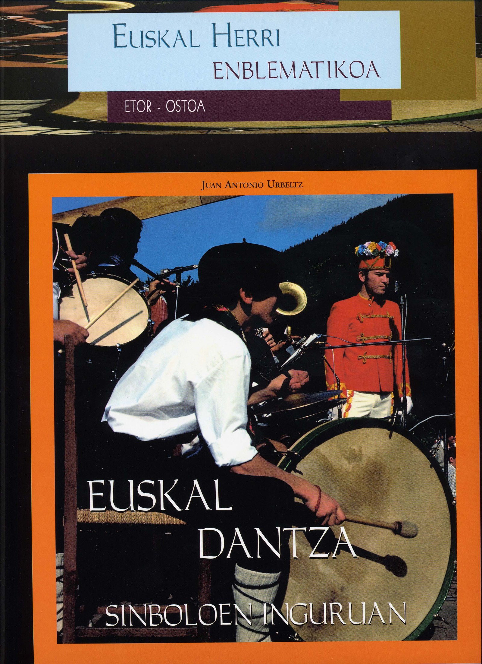 Euskal dantza. Sinboloen inguruan
