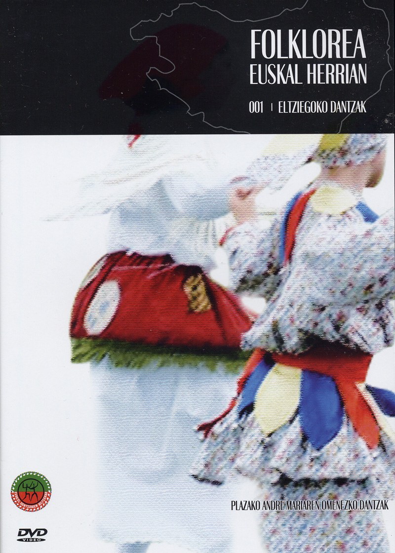 Folklorea Euskal Herrian: 001 Eltziegoko dantzak