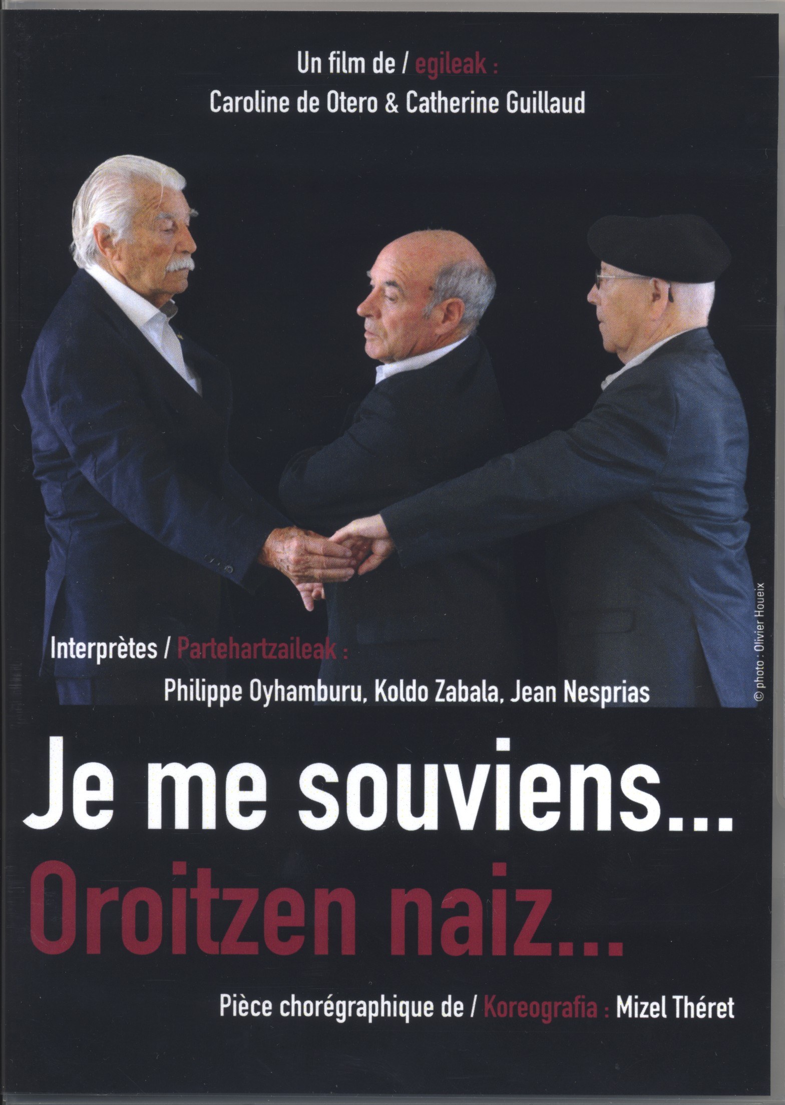 Oroitzen naiz... Je me souviens