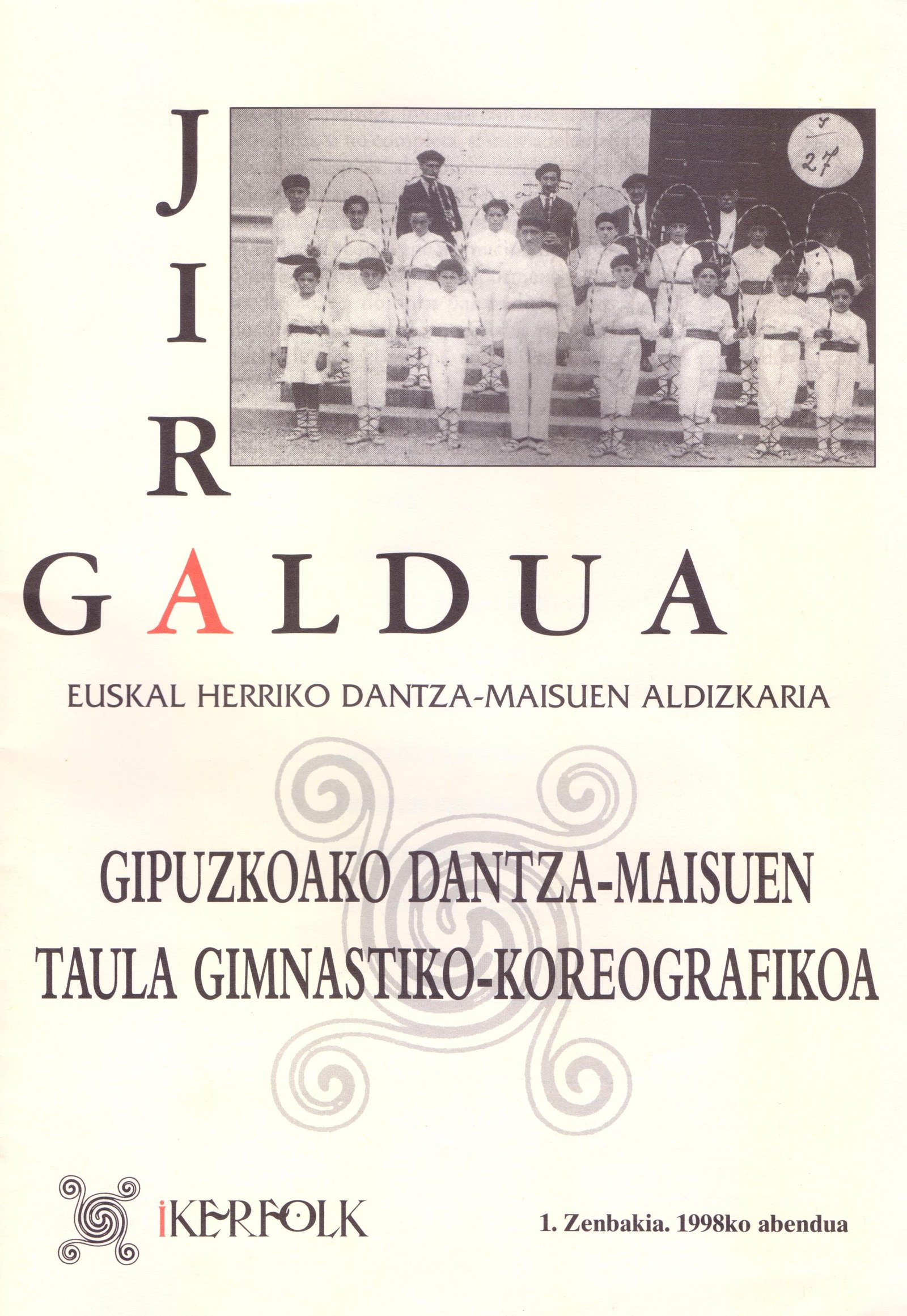Jira galdua 1: Gipuzkoako dantza-maisuen taula gimnastiko-koreografikoa