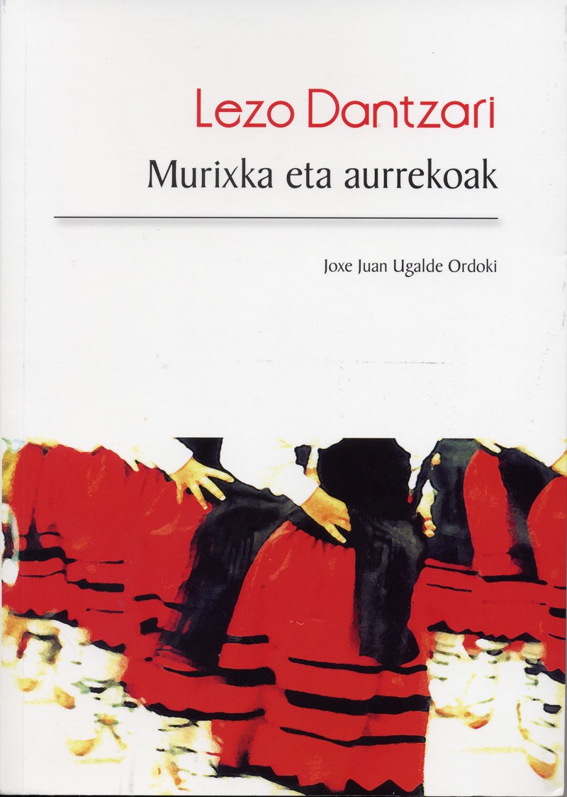 Lezo Dantzari. Murixka eta aurrekoak