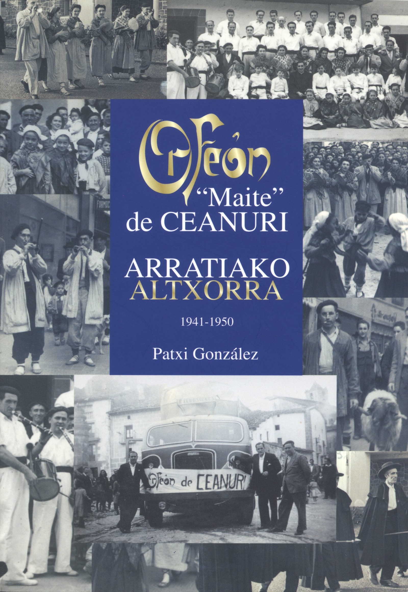 Orfeón "Maite" de Ceanuri - Arratiako altxorra