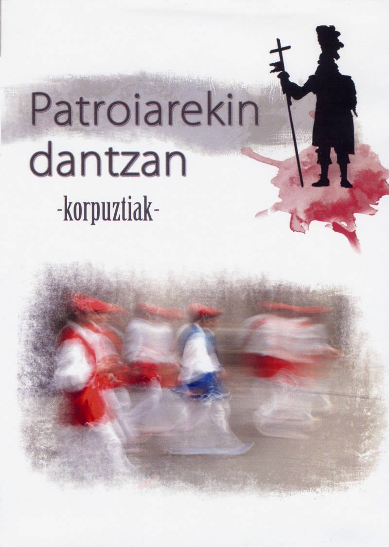 Patroiarekin dantzan - Korpuztiak