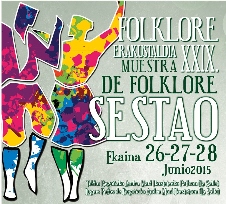 Sestaoko XXIX. Folklore Jaialdia Sestaoko XXIX. Folklore Jaialdia
