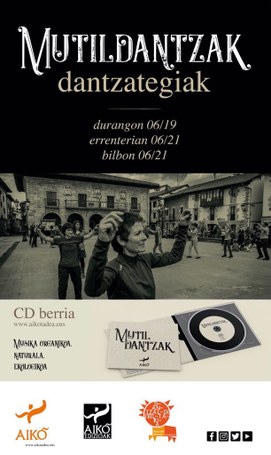 Aiko Taldea: Mutildantza Dantzategia Aiko Taldea: Mutildantza Dantzategia
