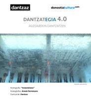 Dantzategia 4.0 auzoarekin dantzatzen Dantzategia 4.0 auzoarekin dantzatzen