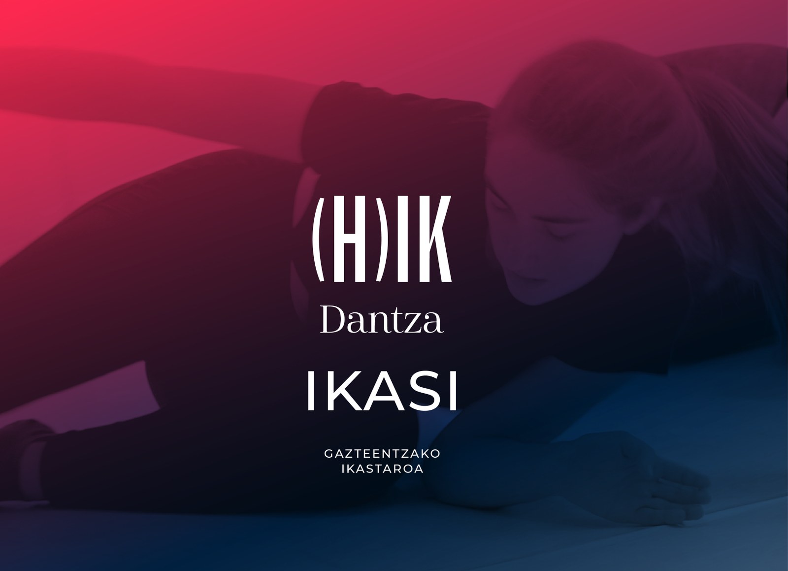 (H)Ik Dantza Ikasi, izen ematea irekia