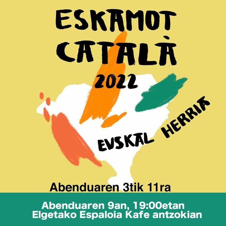 Escamot català Euskal Herrian 2022: zazpi hitzordu Escamot català Euskal Herrian 2022: zazpi hitzordu