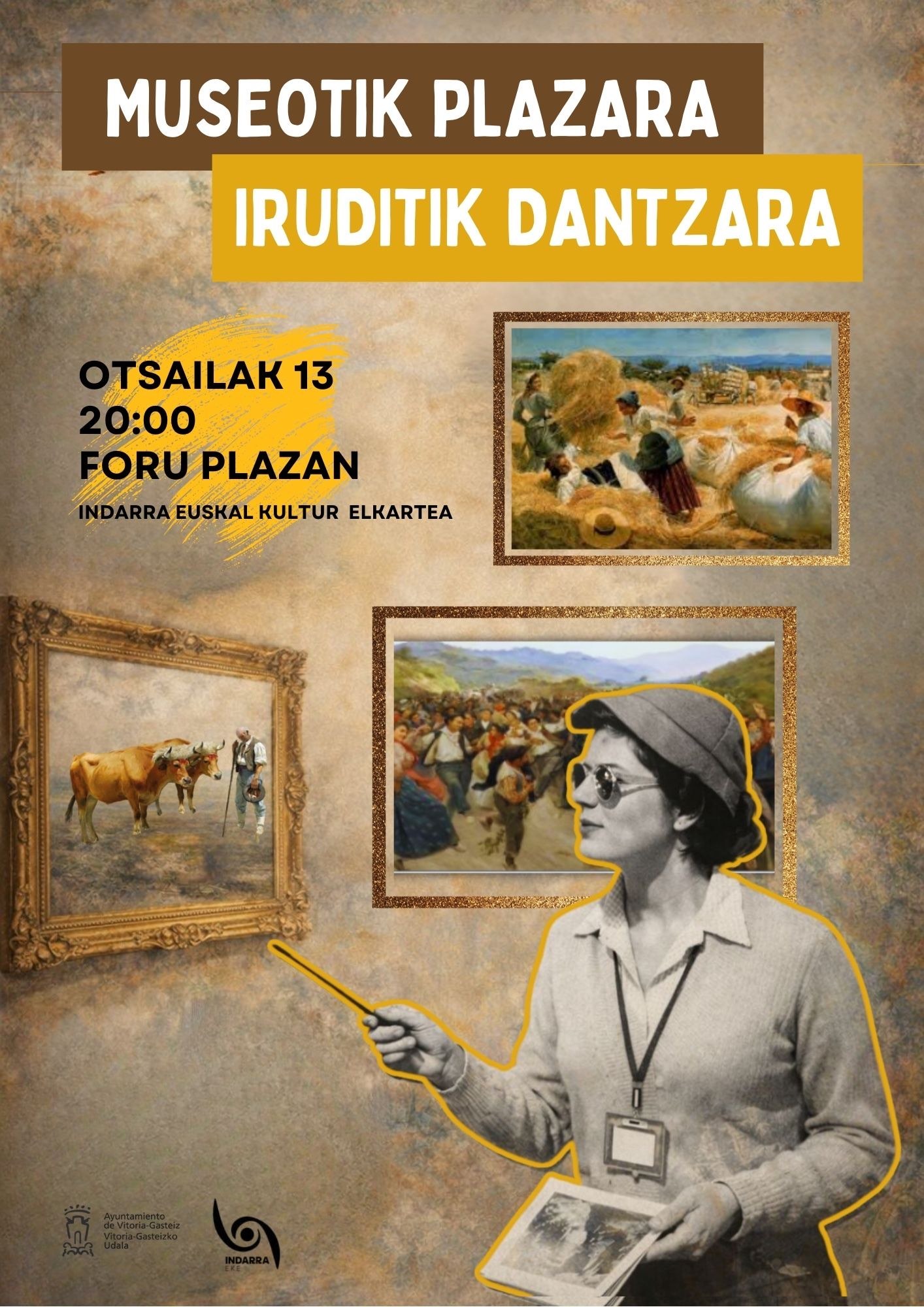 Museotik plazara iruditik dantzara!