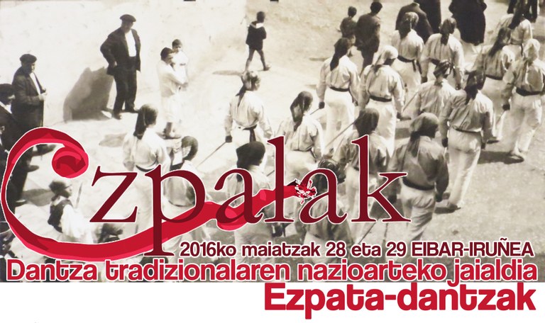 Ezpata-dantzak izango dira protagonista Eibarko Euskal Jaian eta Ezpalak jaialdian Ezpata-dantzak izango dira protagonista Eibarko Euskal Jaian eta Ezpalak jaialdian