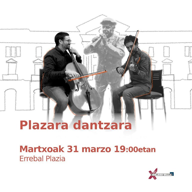 Plazara Dantzara Errebalen Quico Pugés eta Arkaitz Minerrekin