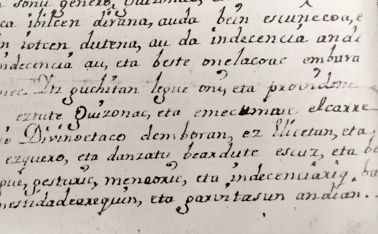 Goizueta, 1825: "Dantzatu behar dute escuz, eta beste miembroz elcar uquitu bague, gesturic, meneoric, eta indecenciaric batere bague"